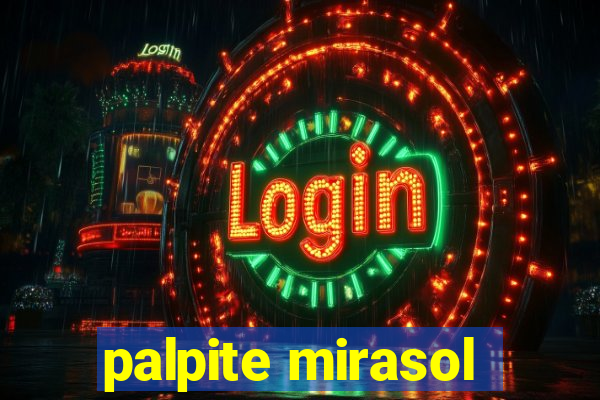 palpite mirasol